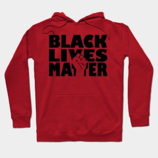 Black Lives Matter black lives matters Hoodie